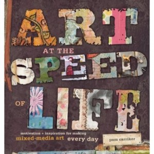 New Book: Art at the Speed of Life