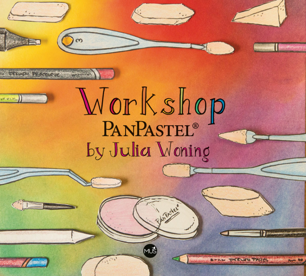 NEW BOOK: PanPastel Workshop by Julia Woning